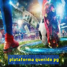 plataforma querido pg